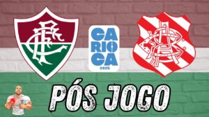 ⚽ PÓS JOGO - FLUMINENSE X BANGU - 11ª RODADA TAÇA GUANABARA 2025