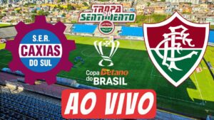 🔴 AO VIVO + REACT - CAXIAS DO SUL X FLUMINENSE - FASE 2 COPA DO BRASIL 2025